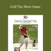 [Download Now] David Leadbetter - Golf The Short Game