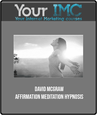 [Download Now] David McGraw - Affirmation Meditation Hypnosis