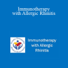 David Mendelson - Immunotherapy with Allergic Rhinitis