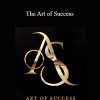David Neagle - The Art of Success