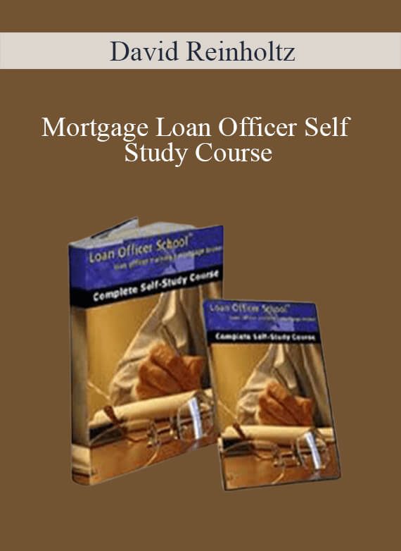 [Download Now] David Reinholtz - Mortgage Loan Officer Self Study Course