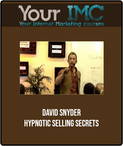 [Download Now] David Snyder - Hypnotic selling secrets