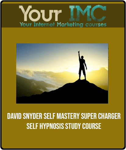 David Snyder - Self Mastery Super Charger Self Hypnosis Study Course