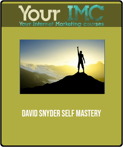 [Download Now] David Snyder Self Mastery