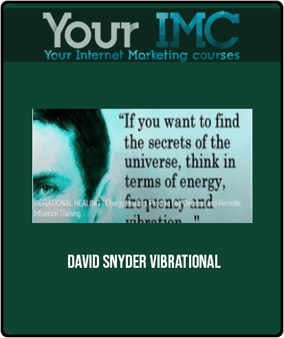 [Download Now] David Snyder - Vibrational Healing