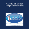 David Tannehill - COVID-19 for the Hospitalized Patient