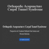 David Trevino LAc - Orthopedic Acupuncture: Carpal Tunnel Syndrome