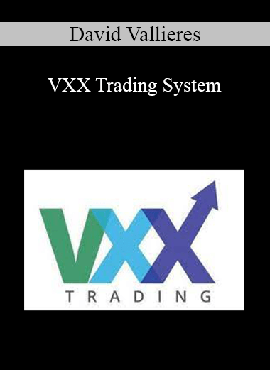 David Vallieres - VXX Trading System