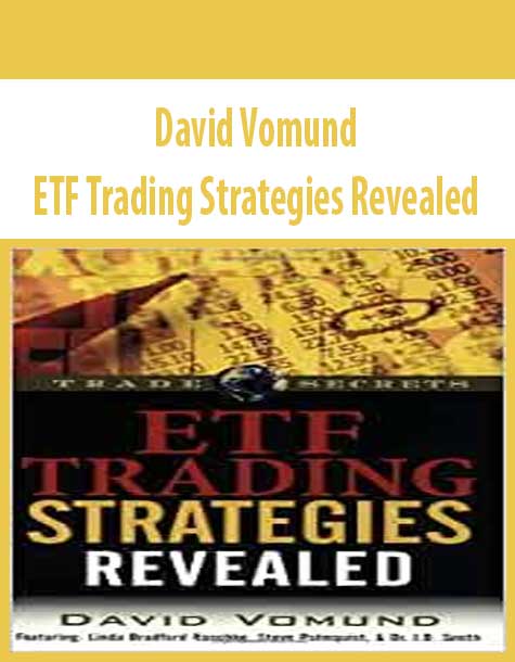 David Vomund – ETF Trading Strategies Revealed