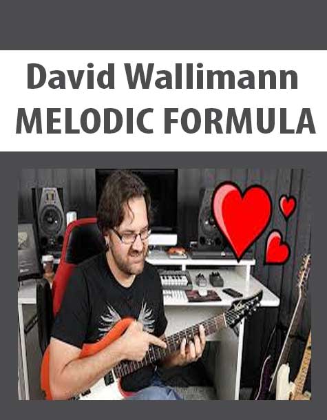 [Download Now] David Wallimann – MELODIC FORMULA