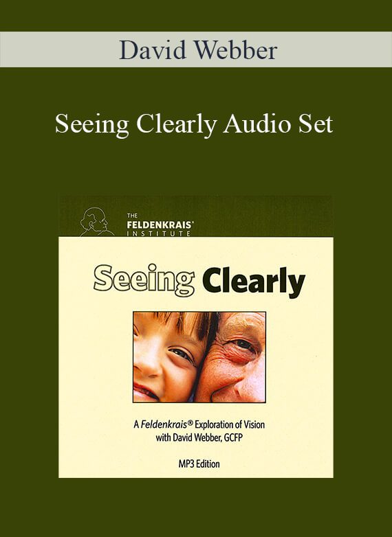 [Download Now] David Webber - Seeing Clearly Audio Set
