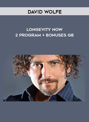 Longevity Now 2 Program + Bonuses GB - David Wolfe