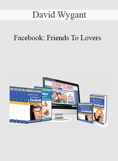 David Wygant - Facebook: Friends To Lovers
