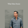 David Wygant - What Men Desire
