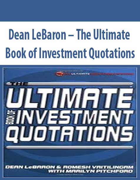 Dean LeBaron – The Ultimate Book of Investment Quotations