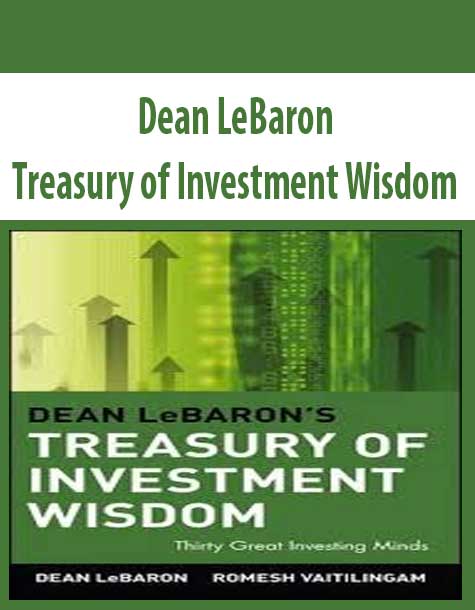Dean LeBaron – Treasury of Investment Wisdom