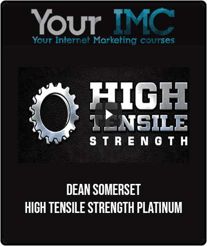 [Download Now] Dean Somerset - High Tensile Strength Platinum