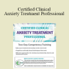 Debra Alvis - Certified Clinical Anxiety Treatment Professional: Two Day Competency Training
