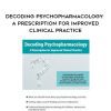 [Download Now] Decoding Psychopharmacology: A Prescription for Improved Clinical Practice – N. Bradley Keele
