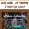 [Download Now] Derek Murphy - Self-Publishing & Book Design Mastery
