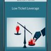 Derek Pierce - Low Ticket Leverage