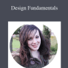 Design Fundamentals - Laura Elizabeth