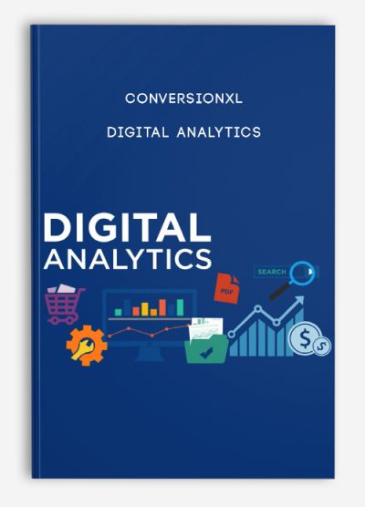 [Download Now] Digital analytics by ConversionXL