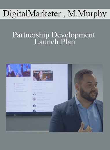Partnership Development Launch Plan - DigitalMarketer