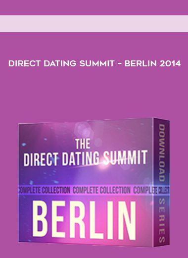 [Download Now] Direct Dating Summit - Berlin 2014