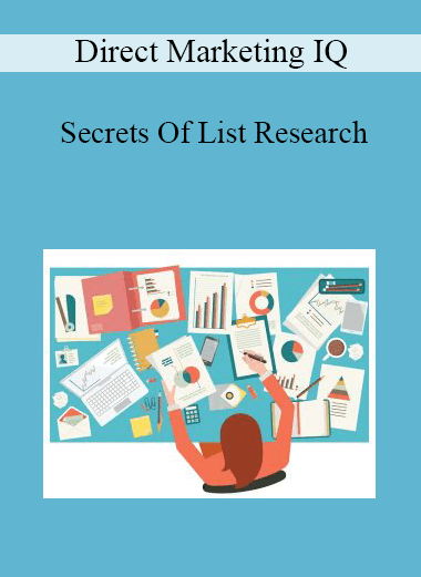 Direct Marketing IQ - Secrets Of List Research