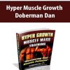 [Download Now] Doberman Dan – Hyper Muscle Growth