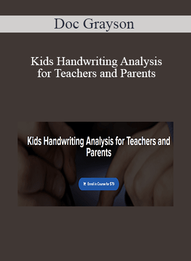 Doc Grayson - Kids Handwriting Analysis for Teachers and Parents