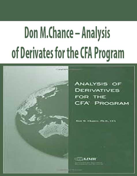 Don M.Chance – Analysis of Derivates for the CFA Program
