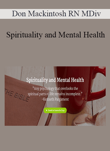Don Mackintosh RN MDiv - Spirituality and Mental Health