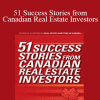 Don R. Campbell - 51 Success Stories from Canadian Real Estate Investors
