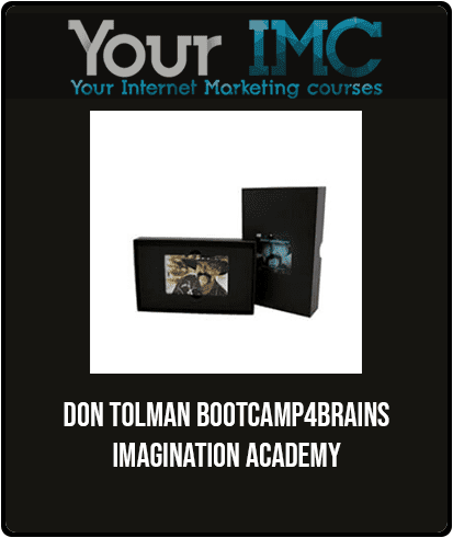 Don Tolman - Bootcamp4Brains - Imagination Academy