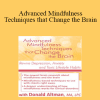 Donald Altman - Advanced Mindfulness Techniques that Change the Brain: Rewire Depression