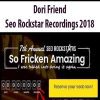 Dori Friend – Seo Rockstar Recordings 2018