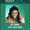 [Download Now] Dot Todman - C.O.R.E. Vocal Power
