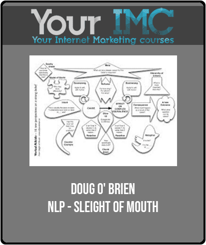 [Download Now] Doug O' Brien - NLP - Sleight of Mouth