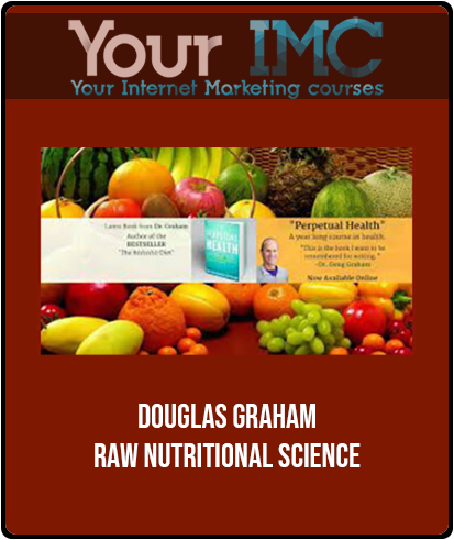 [Download Now] Douglas Graham - Raw Nutritional Science
