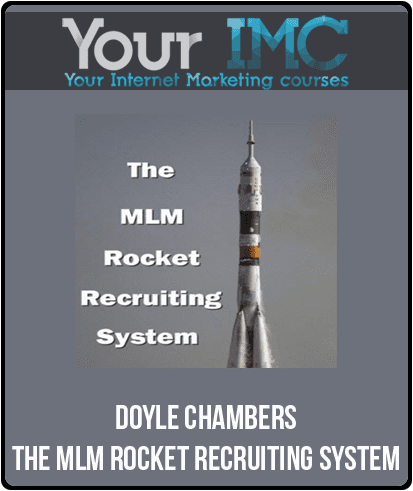 [Download Now] Doyle Chambers - The MLM Rocket Recruiting System