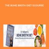 [Download Now] Dr. Kellyann Petrucci - The Bone Broth Diet eCourse