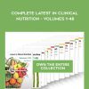 Complete Latest in Clinical Nutrition - Volumes 1-48 - Dr. Greger