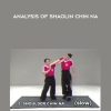Analysis of Shaolin Chin Na - Dr.Yang Jwing-Ming