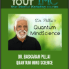 [Download Now] Dr. Baskaran Pillai - Quantum Mind Science