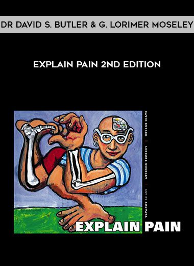 Dr David S. Butler &; G. Lorimer Moseley - Explain Pain 2nd edition