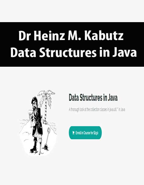 [Download Now] Dr Heinz M. Kabutz - Data Structures in Java