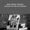 [Download Now] Dr Joel - Body Weight Training - Advance On The Go Training