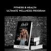 Dr Joel - FITNESS & HEALTH - Ultimate Wellness Program